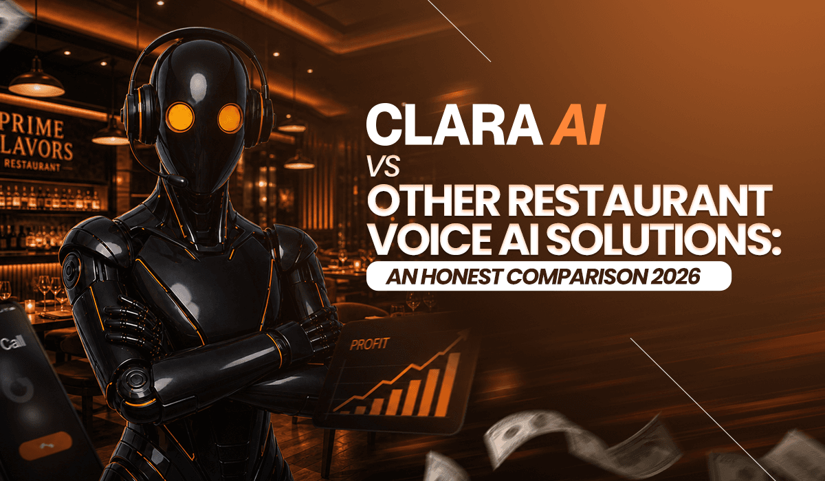 Clara AI vs Other Restaurant Voice AI Solutions: An Honest Comparison (2026)