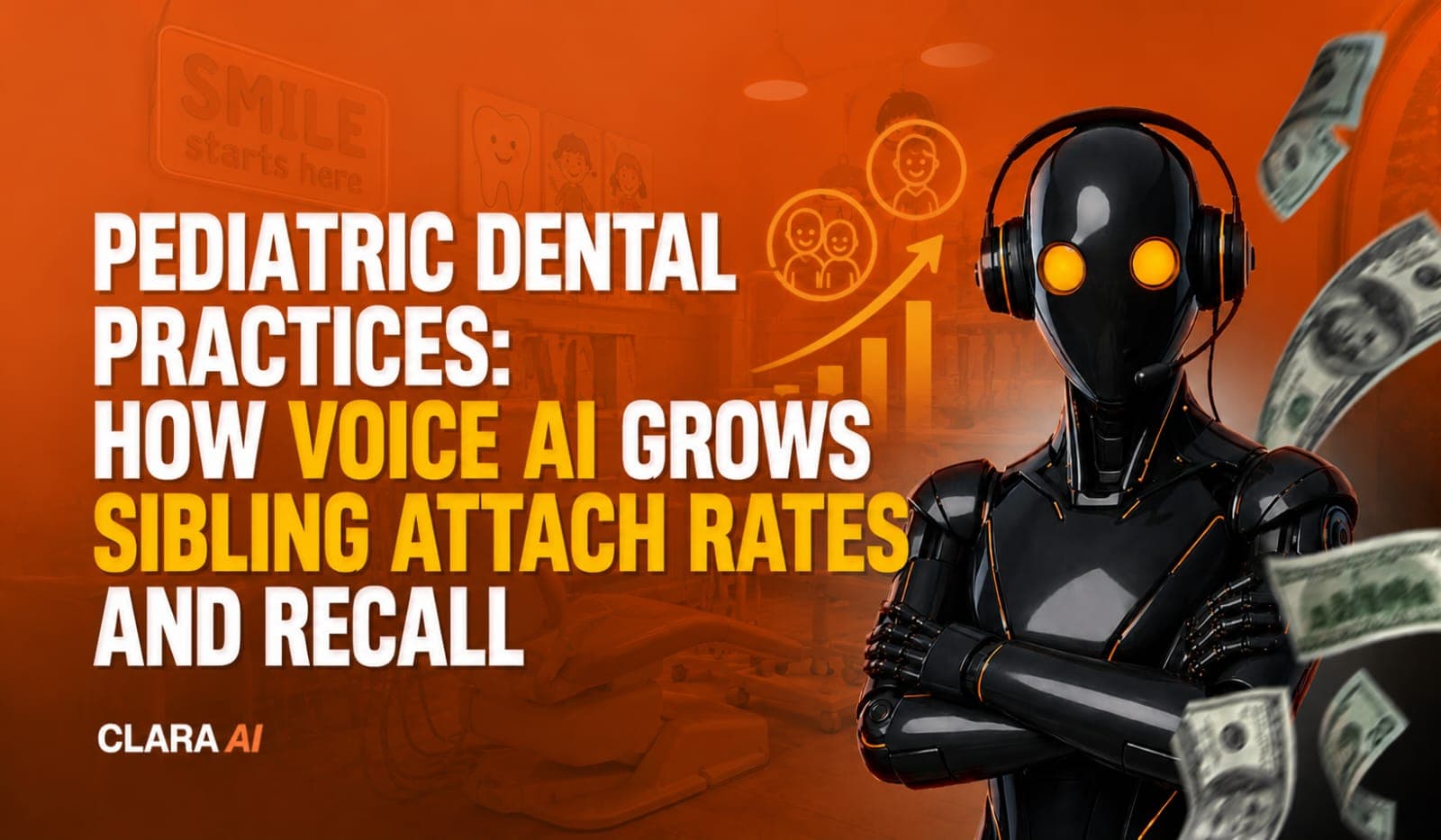 Pediatric Dental Practices: How Voice AI Grows Sibling Attach Rates and Recall