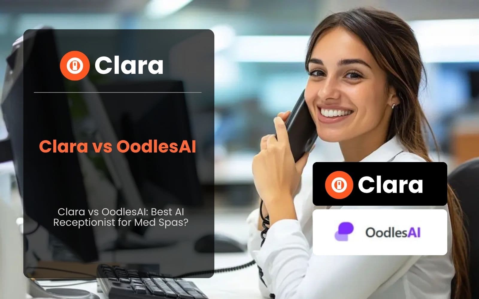 Compare Clara vs OodlesAI: as a AI Receptionist for MedSpa